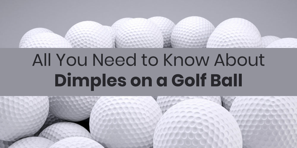 All You Need to Know About Dimples on a Golf Ball