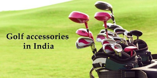 Golf accessories in India